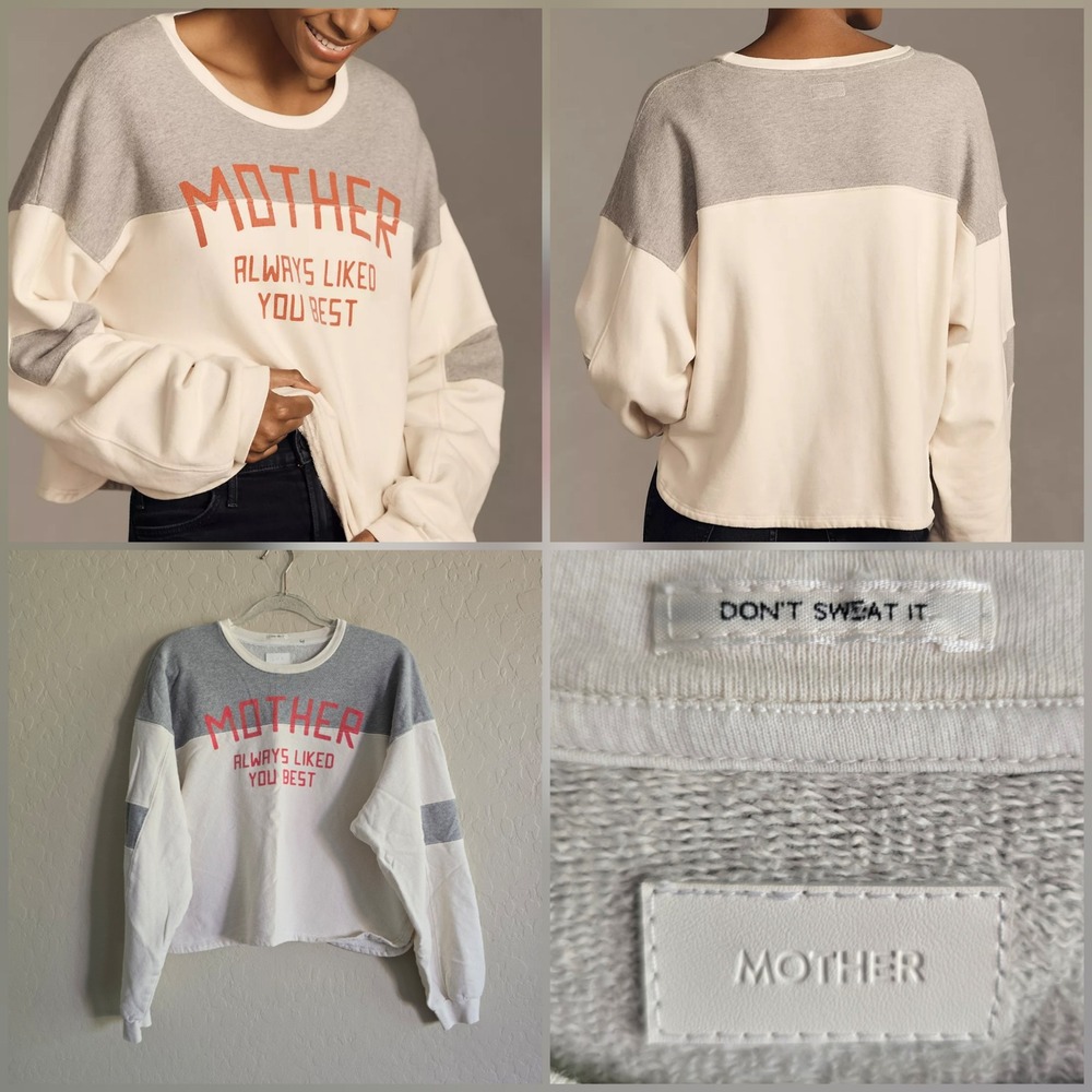 Mother The Champ Cotton Pullover Sweatshirt Size Medium Always Liked You Best